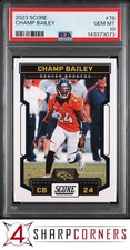 2023 PANINI SCORE #78 CHAMP BAILEY HOF POP 3 PSA 10