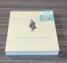 The Wandering Falcon ARC by Jamil Ahmad Uncorrected Proof 1st Edition