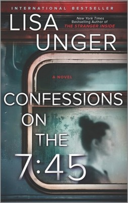 Confessions on the 7:45: A Novel (Paperback or Softback)