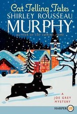 Cat Telling Tales Large Print: A Joe Grey Mystery by Shirley Rousseau Murphy (En