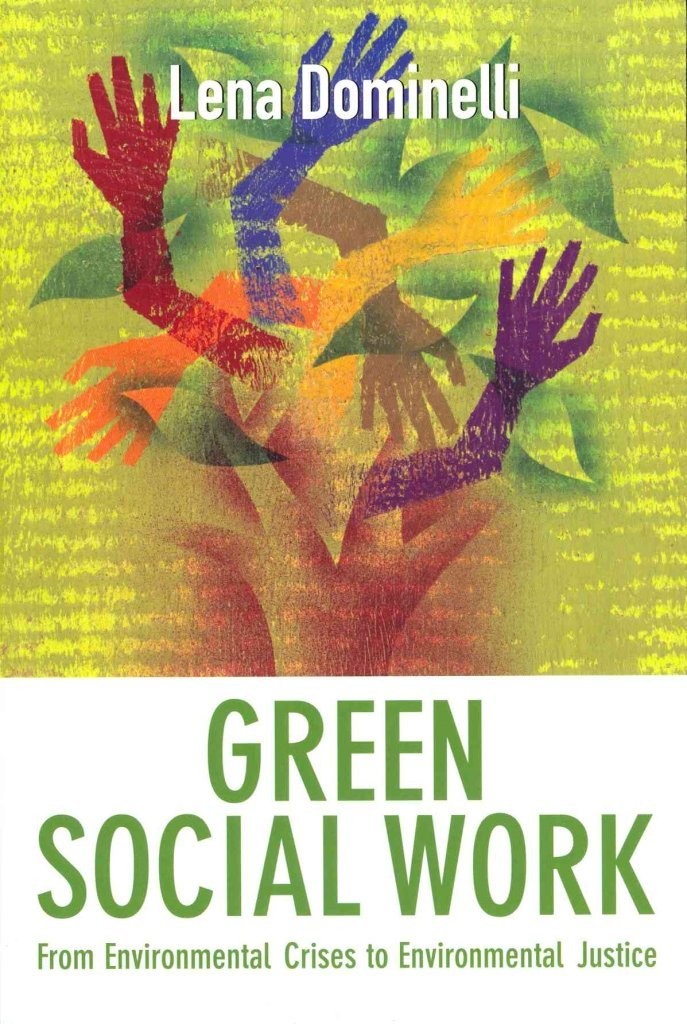 Green Social Work: From Environmental Crises to Environmental Justice - Image 6