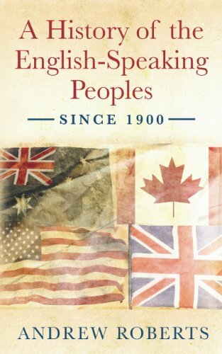 A History of the English-Speaking Peoples since 1900 By Andrew  .9780753821749