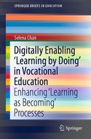 Selena Chan | Digitally Enabling 'Learning By Doing' in Vocational Education