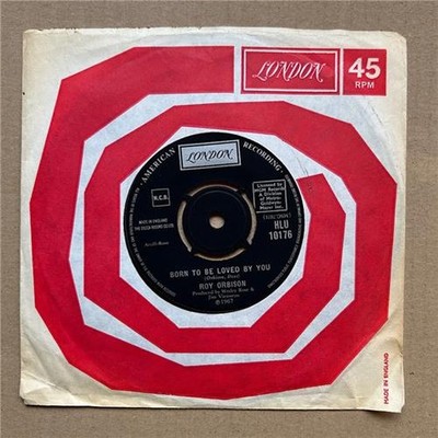 ROY ORBISON BORN TO BE LOVED BY YOU 7'' 1967 with shy away - nice clean copy UK