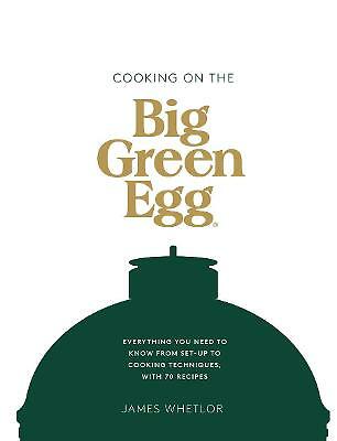 Cooking on the Big Green Egg: Everything you need to know from s - Image 3