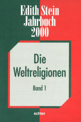 Das Jahrbuch 2000/2001 - Die Weltreligionen Band 1+2 von Edith Stein (2 Bücher!)