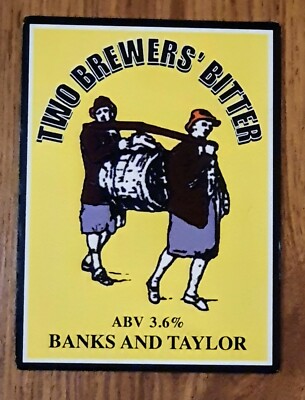 Banks & Taylor Two Brewers Bitter Pump Clip Front.
