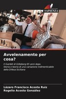 LáZaro Francisco Acosta Ruiz (U. A.) | Avvelenamento Per Cosa? | Taschenbuch