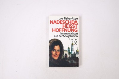 25443 Lois Fisher-Ruge NADESCHDA HEISST HOFFNUNG Innenansichten aus der