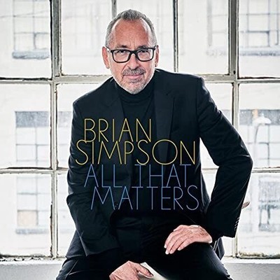 Brian Simpson - All That Matters [New CD]