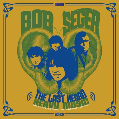 Bob Seger & The Last Hea Heavy Music: The Complete Cameo Recordings 1966-19 (CD)