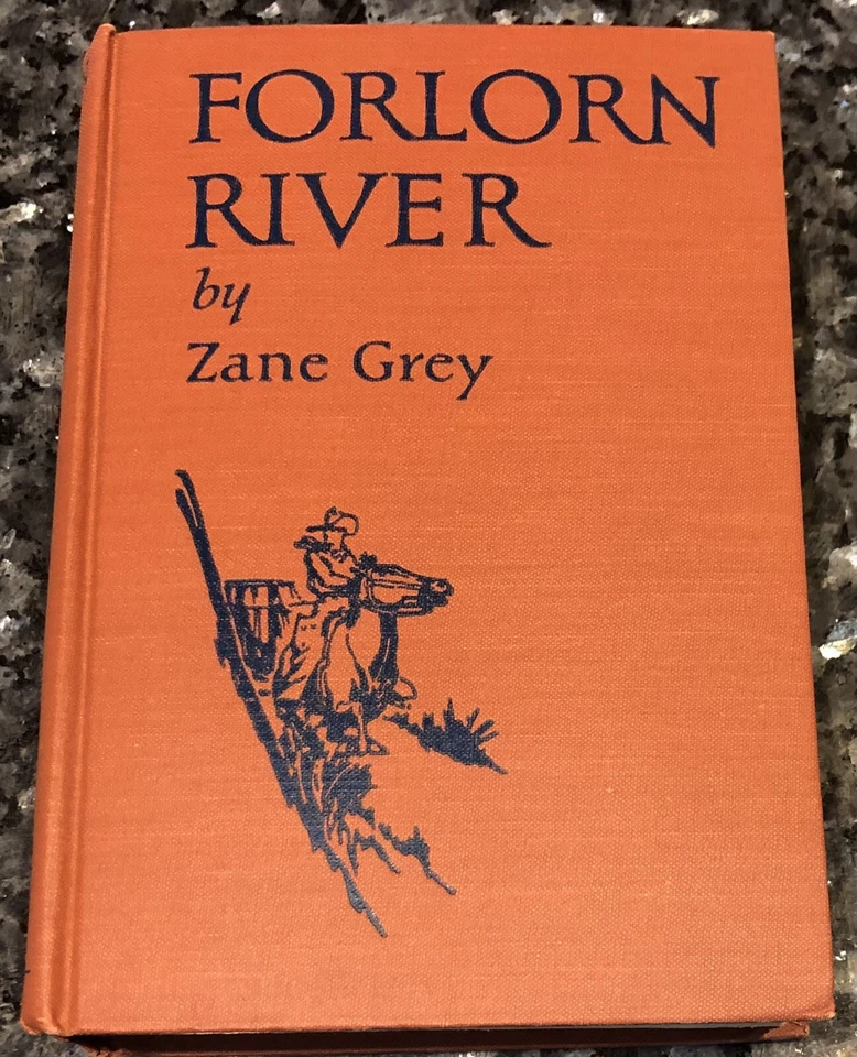 ZANE GREY, FORLORN RIVER 1927, 1st edition estate Copy signed, VG++ - Image 4 of 4