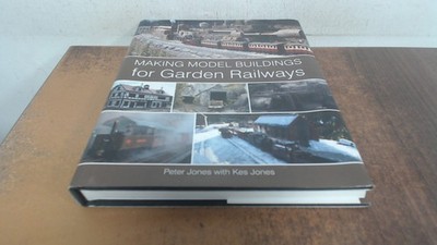 			Making Model Buildings for Garden Railways, Jones, Peter, The Cro		