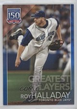 2019 Topps Update 150 Years of Professional Baseball Blue Roy Halladay HOF 00od