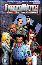 Stormwatch Vol. 1 : Post Human Division Paperback Christos Gage