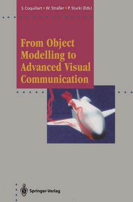 From Object Modelling to Advanced Visual Communication Sabine Coquillart
