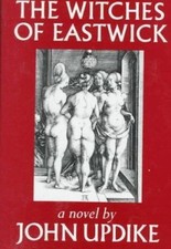 The Witches of Eastwick by John Updike