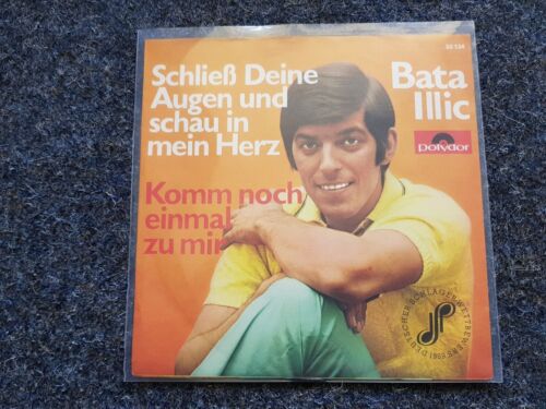 7" Single Vinyl Bata Illic - Schliess Deine Augen und schau in mein Herz - Afbeelding 1 van 1