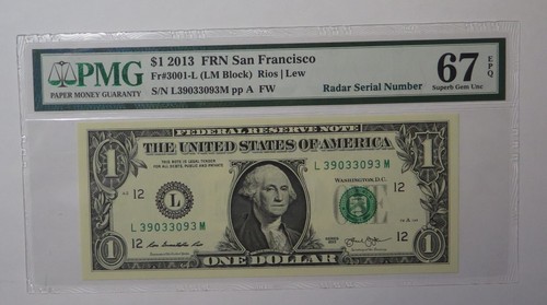 2013 $1 San Francisco FRN 3001-L RADAR NOTE SERIAL # 39033093 PMG 67 EPQ