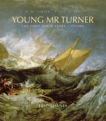 Young Mr. Turner: The First Forty Years