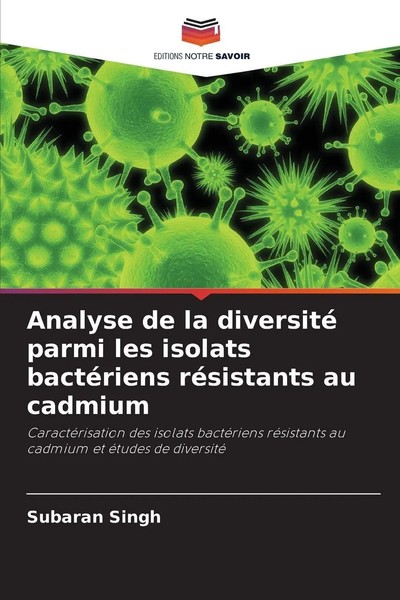 Subaran Singh | Analyse De La Diversité Parmi Les Isolats BactéRiens...-image