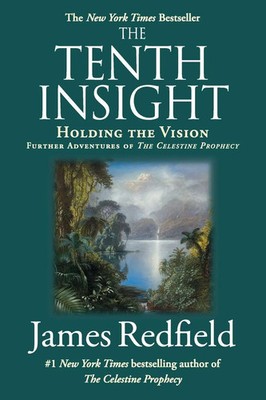 The Tenth Insight Holding the Vision James Redfield Taschenbuch Englisch 1998