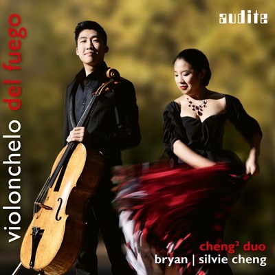 AUDITE97736 Cheng2 Duo: Bryan Cheng; Silvie Cheng Violonchelo Del Fuego - Music