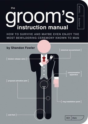 The Groom's Instruction Manual by Fowler