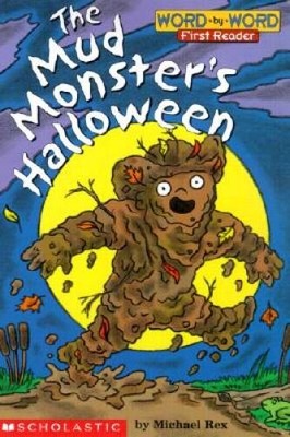 Mud Monsters Halloween, The (level 1) (Word-By-Word First Reader) - GOOD