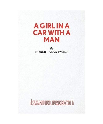 A Girl In A Car With A Man, Robert Alan Evans