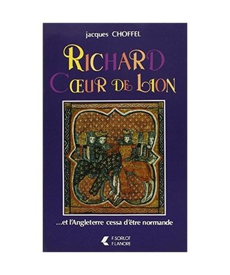 Richard coeur de lion, Choffel, Jacques