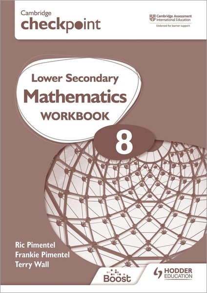 Cambridge Checkpoint Lower Secondary Mathematics Workbook 8 Frankie Pimentel-image
