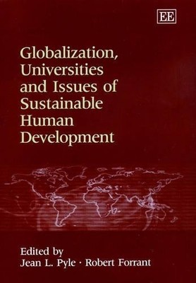 Globalization, Universities and Issues of Sustainable Human D... - 9781840648355