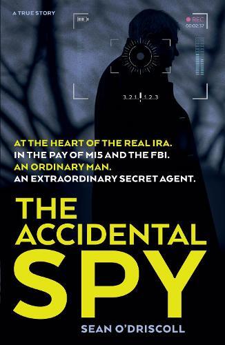 Thumbnail - Sean O'driscoll The Accidental Spy (taschenbuch)