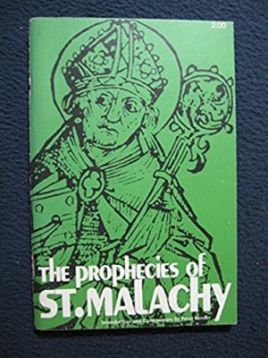 The Prophecies of St. Malachy [Jan 01, 1970] Bander, Peter