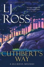 Cuthbert's Way: A DCI Ryan Mystery (The DCI Ryan Mysteries) by Ross, LJ Book The