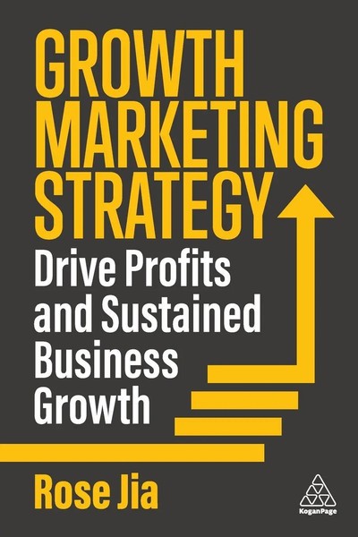 Rose Jia | Growth Marketing Strategy | Taschenbuch | Englisch (2024)-image
