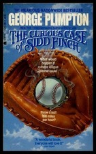 CURIOUS CASE OF SIDD FINCH By George Plimpton *Excellent Condition*