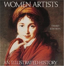 Women Artists : An Illustrated History Paperback Nancy G. Heller