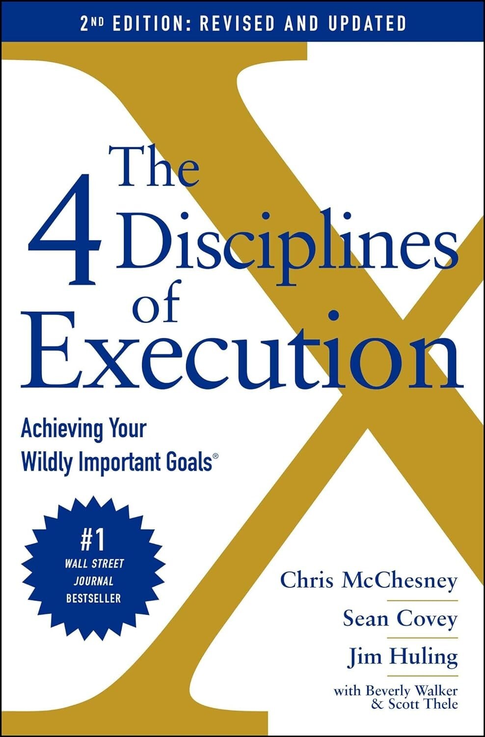 The 4 Disciplines of Execution: Revised and Updated By Beverly McChesney HB