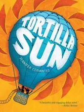 Tortilla Sun - Paperback By Cervantes, Jennifer - GOOD