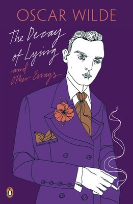 The Decay of Lying | And Other Essays | Oscar Wilde | Englisch | Taschenbuch
