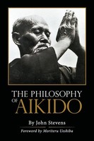 The Philosophy Of Aikido John Stevens Taschenbuch Kartoniert / Broschiert 2013