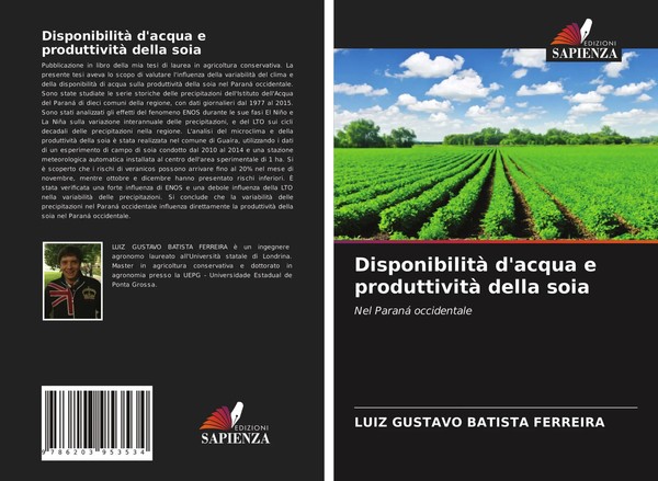 Luiz Gustavo Batista Ferreira | Disponibilità D'acqua E Produttività Della Soia-image