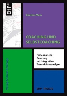 Coaching und Selbstcoaching | Günther Mohr | deutsch