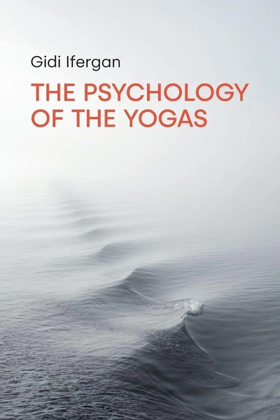 The Psychology Of The Yogas Gidi Ifergan Taschenbuch Kartoniert / Broschiert-image