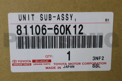 8110660K12 Genuine Toyota UNIT SUB-ASSY 81106-60K12 | eBay