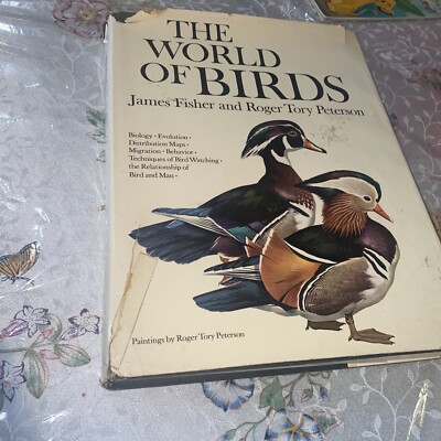 THE WORLD OF BIRDS, J. Fisher, Roger Tory Peterson, 1st Ed, 1964, HCDJ