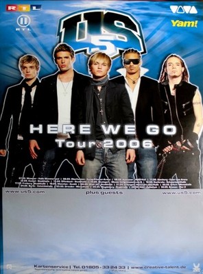 US5 - US 5 - 2006 - Plakat - Live In Concert - Here we Go Tour - Poster - B