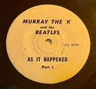 1964 7" The Beatles, Murray The K – Murray The "K" & The Beatles As It Happened